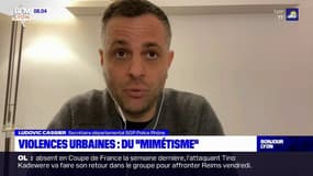 Violences urbaines à Lyon et Feyzin: un phénomène de "mimétisme" pour la SGP Police Rhône 