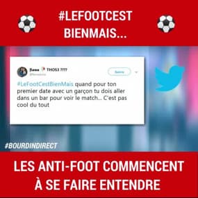 #LeFootCestBienMais...: les anti-foot commencent à se faire entendre