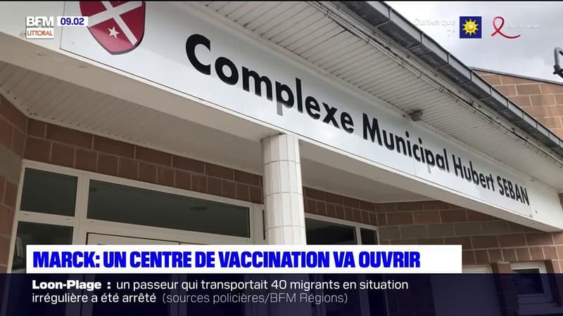 Ouverture d'un centre de vaccination à Marck, dans le Pas-de-Calais, avec 192 doses disponibles ce week-end