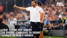 Ligue 1 : l'OM veut oublier sa semaine agitée en s'imposant à Monaco
