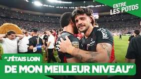 "Je sais que j'étais loin de mon meilleur niveau" se confie Ntamack (Entre les Potos)