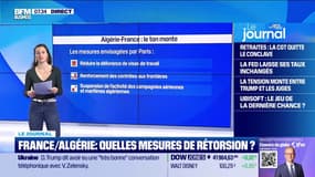 France/Algérie : quelles mesures de rétorsion ?