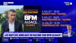 Les matchs amicaux du Racing diffusés en direct sur BFM Alsace