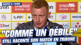 Nantes 0-1 Reims: "Tu as l'air d'un débile" Still raconte la victoire depuis les tribunes 