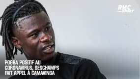 Pogba positif au coronavirus, Deschamps fait appel à Camavinga