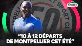 Montpellier : 10 à 12 départs attendus cet été (RMC Mercato)