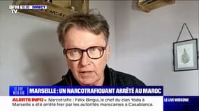 Arrestation d'un narcotrafiquant marseillais au Maroc: "C'est comme ça qu'on fait mal, c'est en travaillant sur l'international" affirme Bruno Bartocetti (unité SGP Police FO)