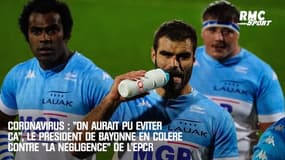 Coronavirus : "On aurait pu éviter ça", le président de Bayonne en colère contre "la négligence" de l'EPCR