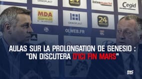 Aulas sur la prolongation de Genesio : "On discutera d'ici fin mars"