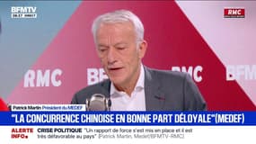 Patrick Martin, président du Medef, estime que la concurrence chinoise "est en bonne part déloyale"