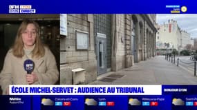 Lyon: audience au tribunal administratif concernant l'école Michel-Servet