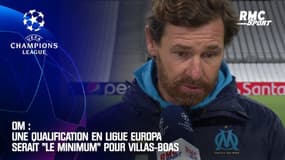 OM : Une qualification en Ligue Europa serait "le minimum" pour Villas-Boas
