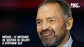 Médias : Le message de soutien de Delort à Stéphane Guy