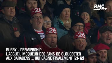 Premiership : L'accueil moqueur des supporters de Gloucester aux Saracens ... qui ont gagné 21-12