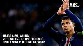 Thiago Silva, Willian, Vertonghen... ils ont prolongé uniquement pour terminer la saison 