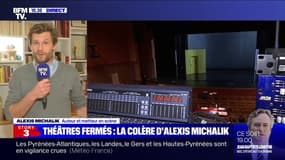 Théâtres fermés: pour Alexis Michalik, c'est une "trahison de trop"