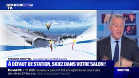 A défaut de station, skiez depuis votre salon ! - 04/12