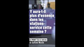 Y aura-t-il plus d'essence dans les stations-service cette semaine ?