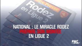 National : Le miracle Rodez prépare désormais sa montée en Ligue 2