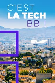 C'est la tech BB !