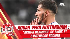 OL : Aouar vers Nottingham, "avait-il beaucoup de choix ?" s’interroge Bodmer