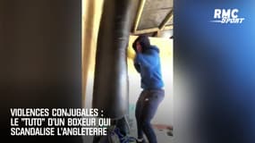 Violences conjugales : Le "tuto" d'un boxeur qui scandalise l'Angleterre