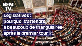Pourquoi doit-on s’attendre à une centaine de triangulaires après le premier tour des législatives? 