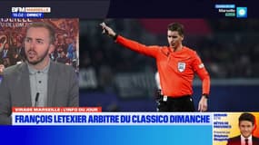 Virage Marseille: François Letexier sera l'arbitre du classico dimanche