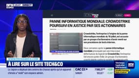 À lire sur le site Tech&Co : Panne informatique mondiale, Crowdstrike poursuivi en justice par ses actionnaires, par Kesso Diallo - 26/08