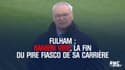Fulham : Ranieri viré, la fin du pire fiasco de sa carrière (3 victoires en 17 matchs)...