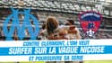 Ligue 1 : Contre Clermont, l’OM compte bien surfer sur la vague niçoise et enchaîner