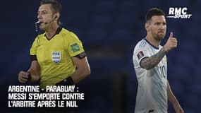 Argentine - Paraguay : Messi s'emporte contre l'arbitre après le nul 