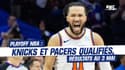 Playoffs NBA : Les Pacers et les Knicks qualifiés au tour suivant, résultats au 3 mai 9h