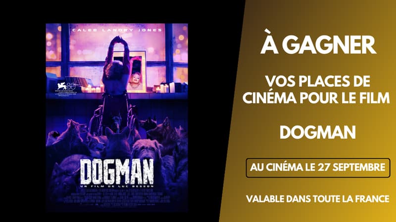 A gagner : vos places cinéma pour le film Dogman de Luc Besson dans la salle de votre choix