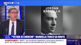 "Ce que je cherche" : Bardella trace sa route - 09/11