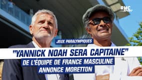 Jeux Paralympiques : "Yannick Noah sera capitaine" de l'Équipe de France masculine de tennis-fauteuil, annonce Moretton