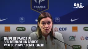 Equipe de France (F) : "J’ai retrouvé un groupe avec de l’envie" confie Diacre