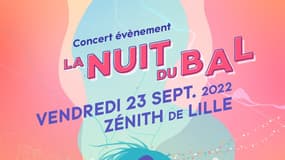 La Nuit du BAL est prévue le 23 septembre au Zénith de Lille.