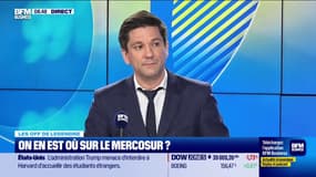 LES OFF DE LEGENDRE - Où en est-on sur le Mercosur ?
