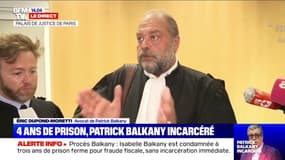 Procès Balkany: Eric Dupond-Moretti assure qu'"un appel sera interjeté"