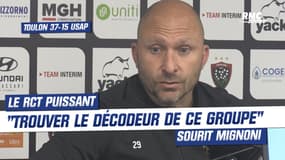 Toulon 37-15 USAP : "Il faut trouver le décodeur de ce groupe" sourit Mignoni