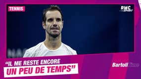 Bartoli Time : "Il me reste encore un peu de temps, j'espère en profiter du mieux possible" confie Gasquet