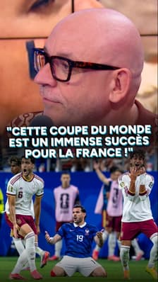 "Cette Coupe du monde est un immense succès pour la France !"