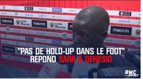 Nice-OL : « Il n’y a pas de hold-up dans le foot » répond Sarr à Genesio