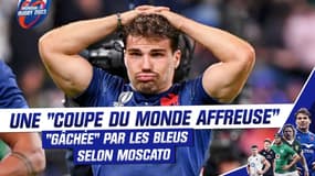 Mondial rugby : "La Coupe du monde a été affreuse", "gâchée" par les Bleus selon Moscato