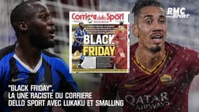 "Black Friday", la une raciste du Corriere dello Sport ave Lukaku et Smalling