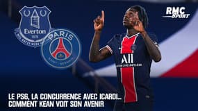 Le PSG, la concurrence avec Icardi... Comment Kean voit son avenir 