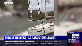Orages en Corse: ces vacanciers racontent l'enfer des intempéries survenues sur l'île