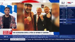 PSG - Man United : Vive altercation entre le père de Neymar et Cantona