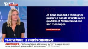 "Je tiens d'abord à témoigner qu'il n'y a pas de divinité autre qu'Allah et Mohammed est son messager": les premiers mots de Salah Abdeslam au procès des attentats du 13-Novembre